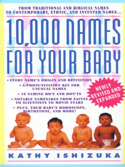 Title details for 10,000 Names for Your Baby by Kathy Ishizuka - Wait list